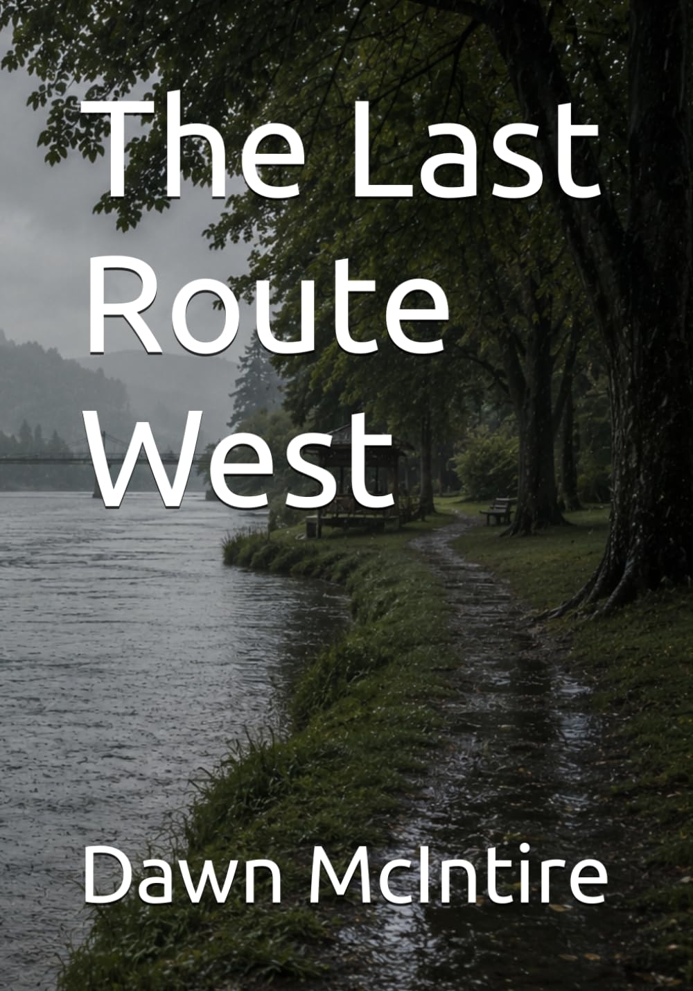 The Last Route West