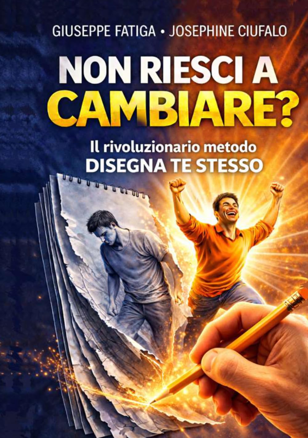 REALIZZARSI CON IL METODO DISEGNA TE STESSO: Raggiungi i tuoi obiettivi attraverso il disegno