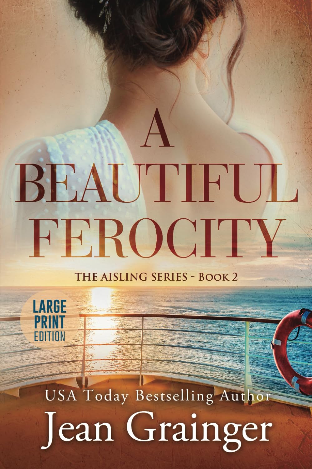 A Beautiful Ferocity: The Aisling Series Book 2 Large Print