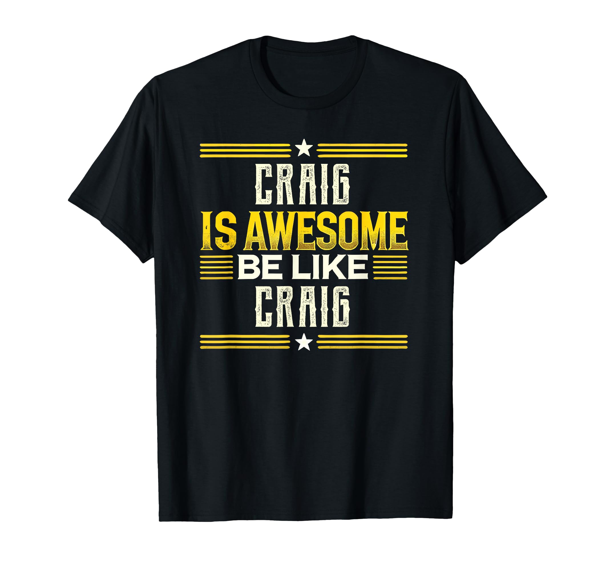 CRAIG Is Awesome Be Like CRAIG T-Shirt Name CRAIG T-Shirt
