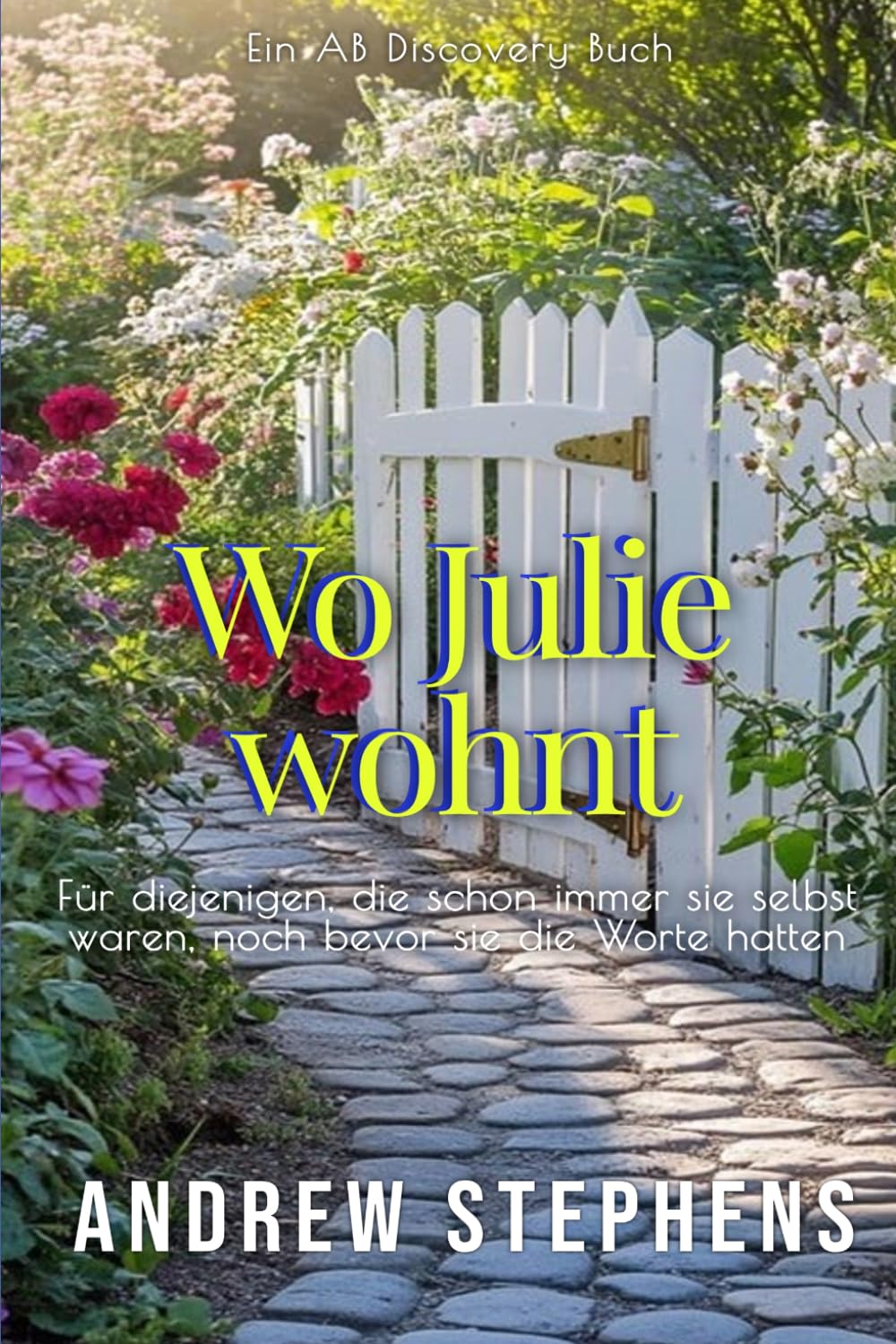 Wo Julie wohnt: Eine Coming-out-Geschichte aus der ABDL/LGBTQ-Community