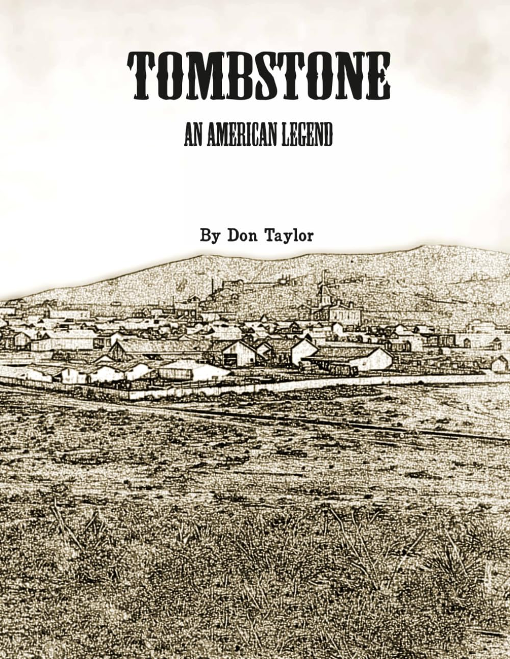 Tombstone an American Legend