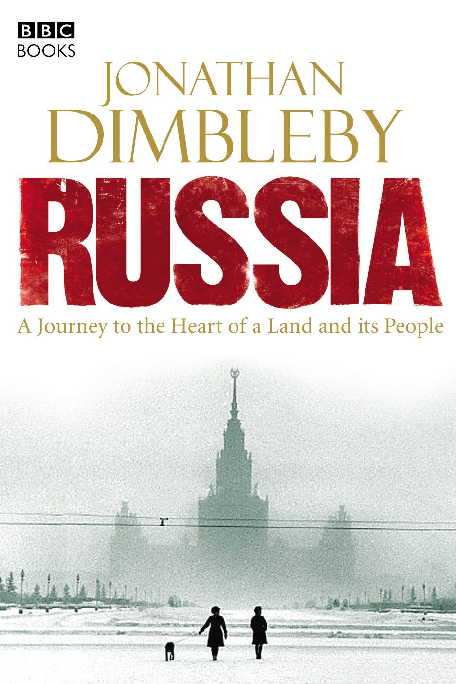 Russia: A Journey to the Heart of a Land and its People-Jonath ..9780563539124