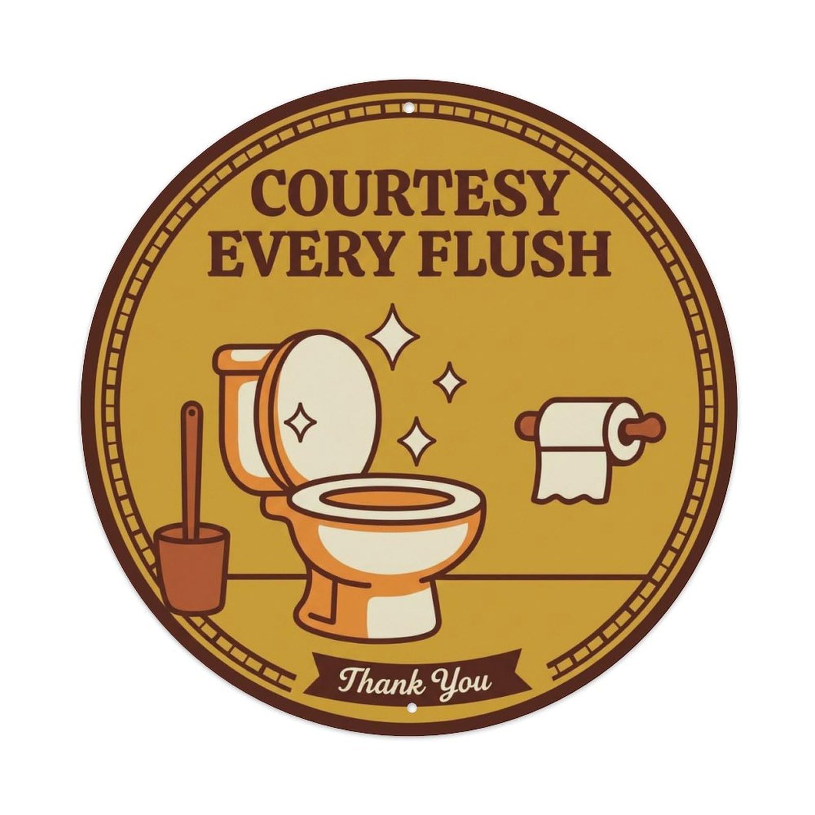 Toilet Clean Bathroom Reminder Courtesy Every Flush Metal Tin Sign