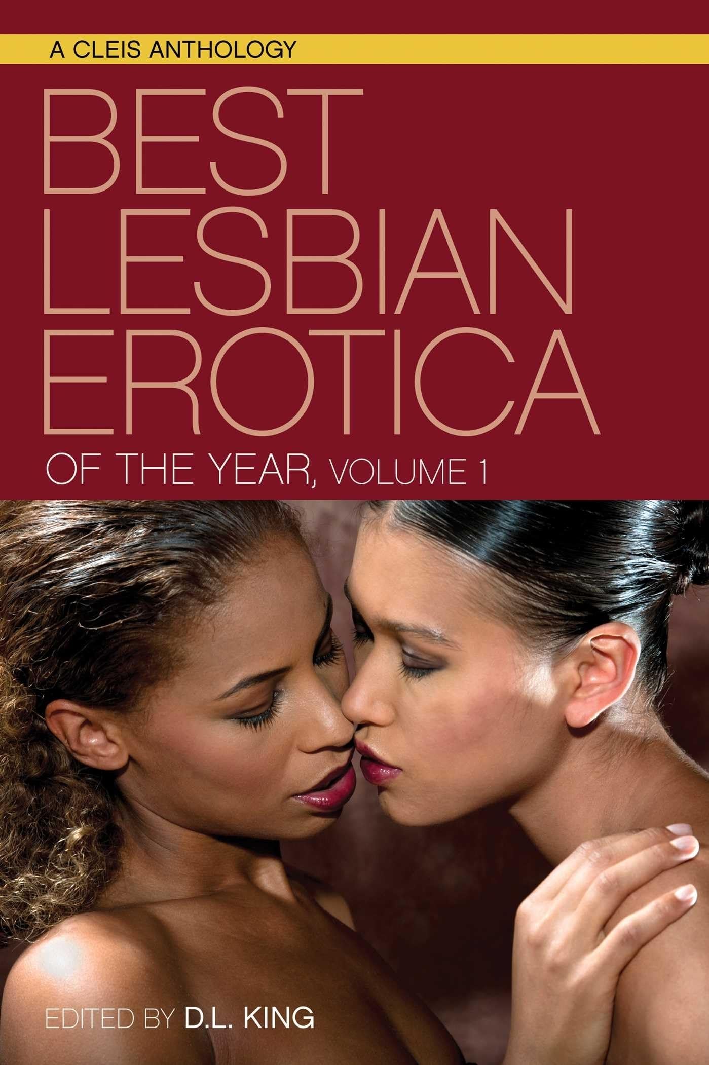 Best Lesbian Erotica of the Year, Volume 1: A Cleis Anthology