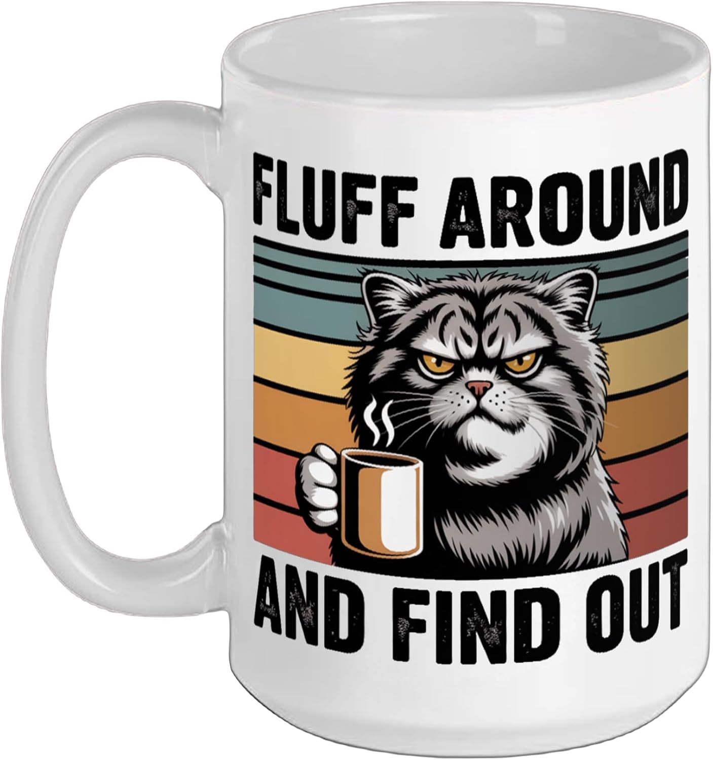 Fluff Around and Find Out Cat Coffee Retro Sunset Ceramic Mug, White, 15oz
