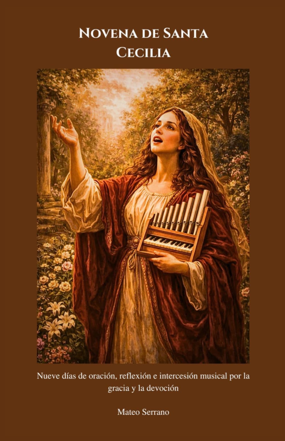 Novena de Santa Cecilia: Nueve días de oración, reflexión e intercesión musical por la gracia y la devoción
