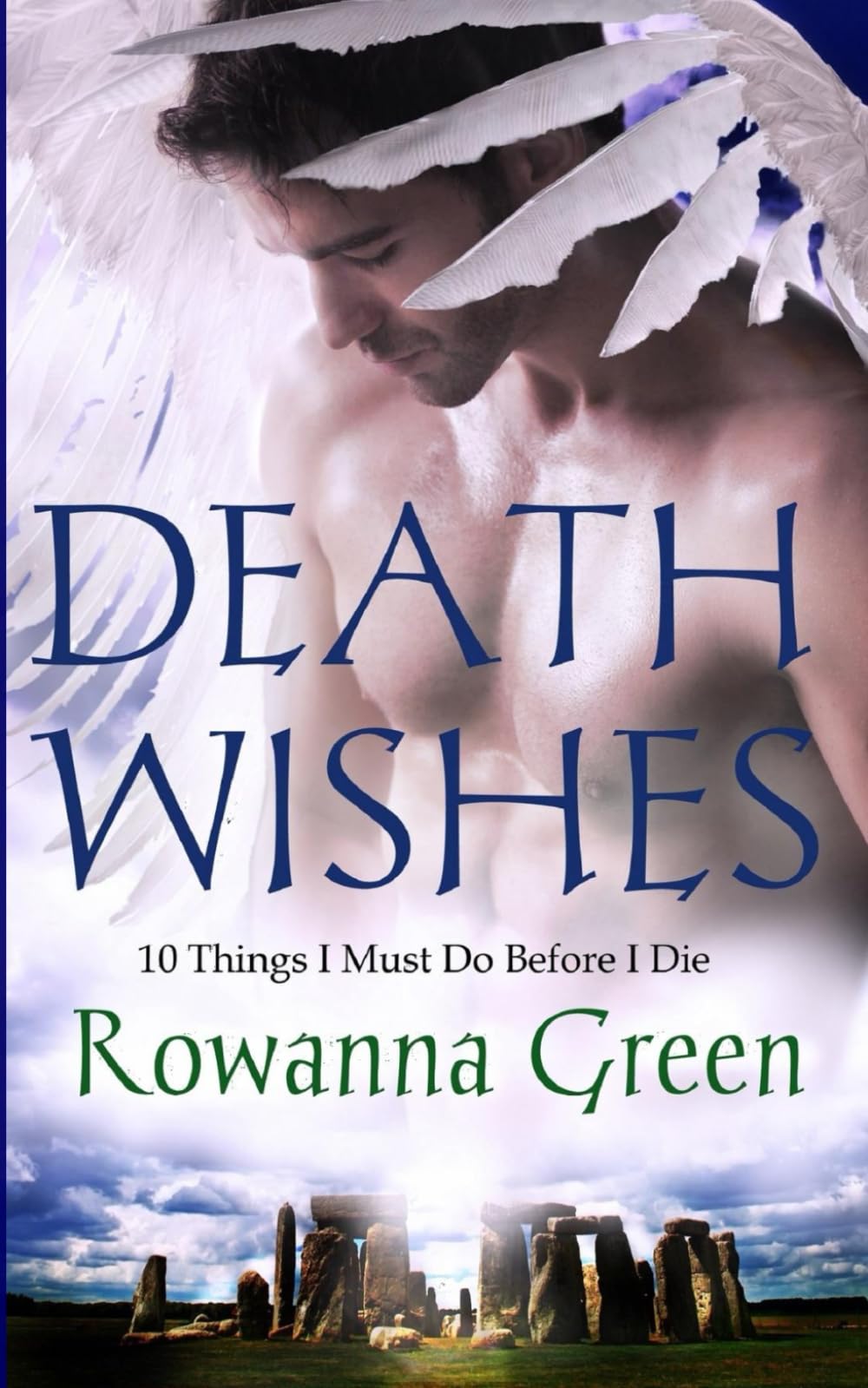 Death Wishes: 10 Things I Must Do Before I Die