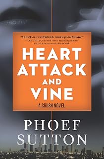 Heart Attack and Vine (The Crush Novels Book 2)