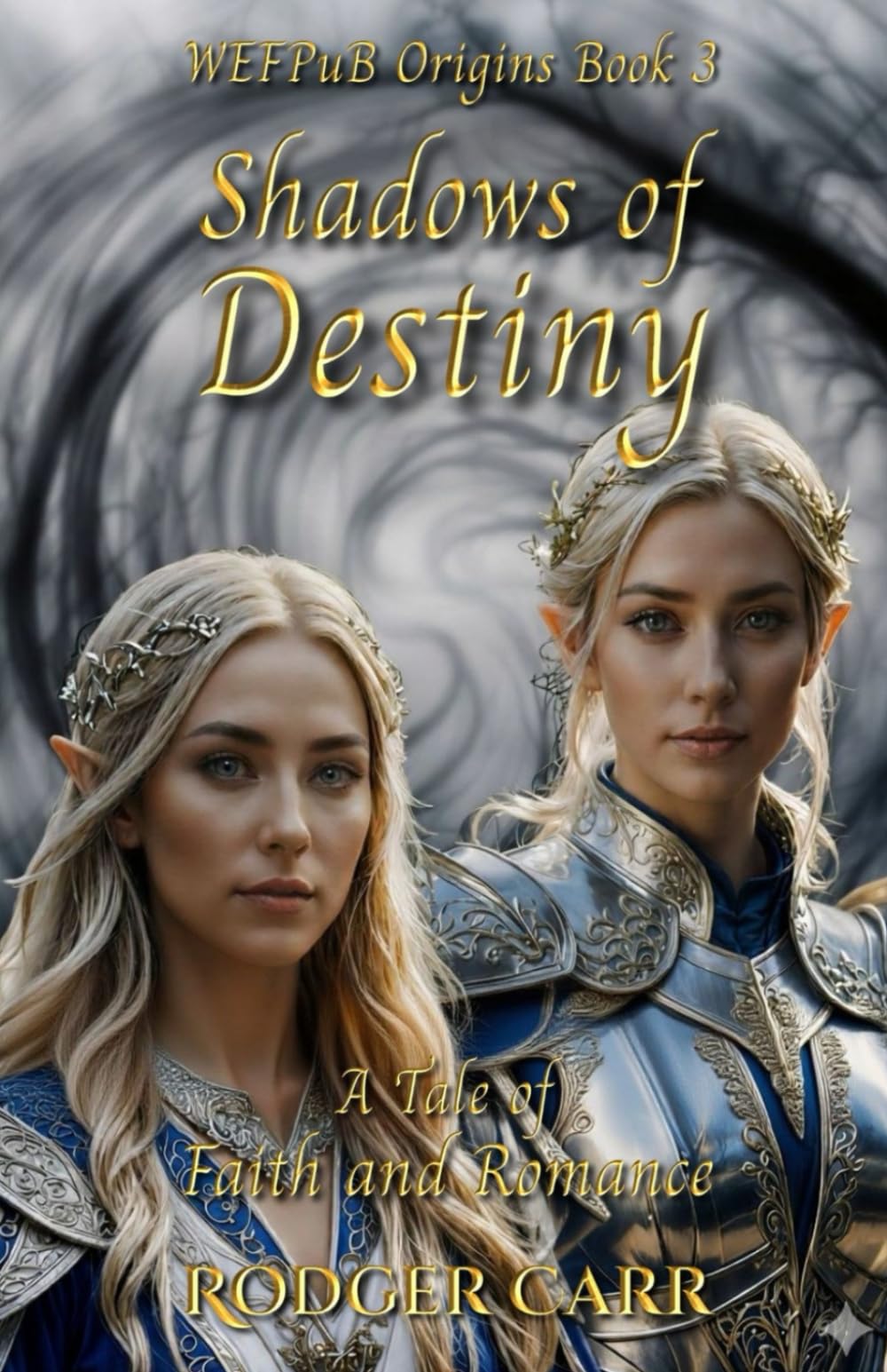 Shadows of Destiny: A Tale of Faith and Redemption (WEFPuB Origins)