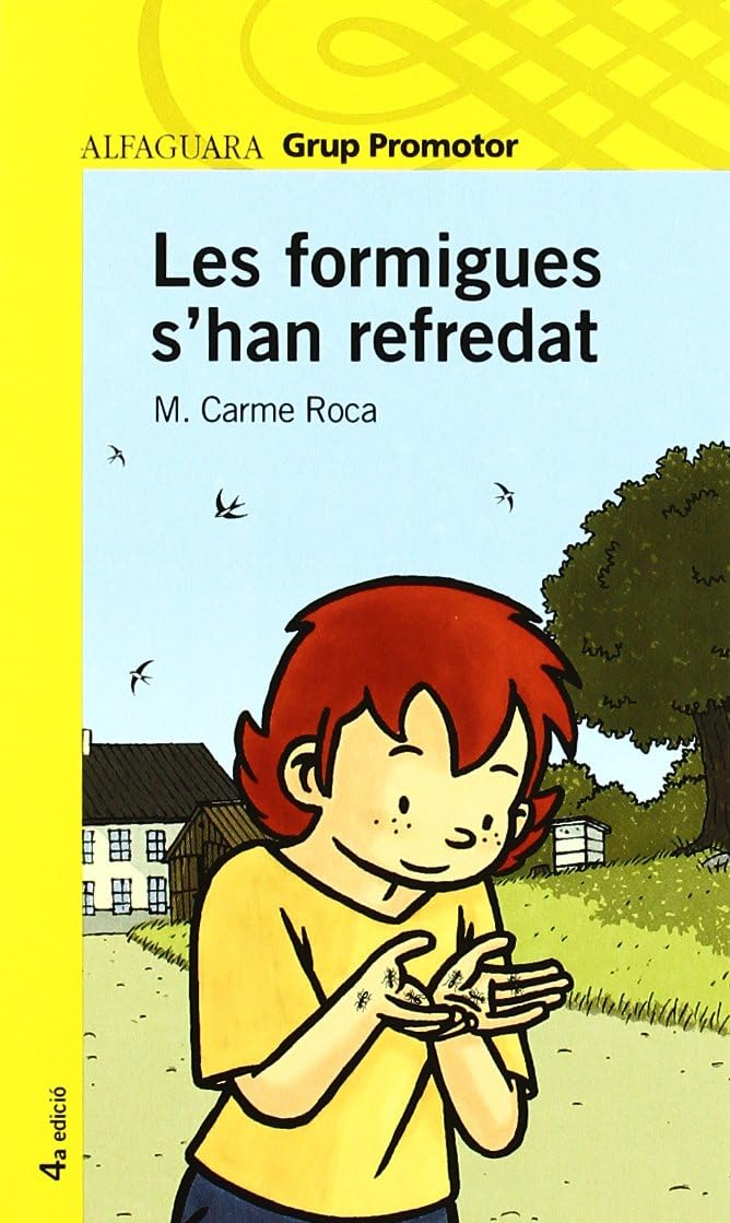 Les formigues s'han refredat (Catalan Edition)