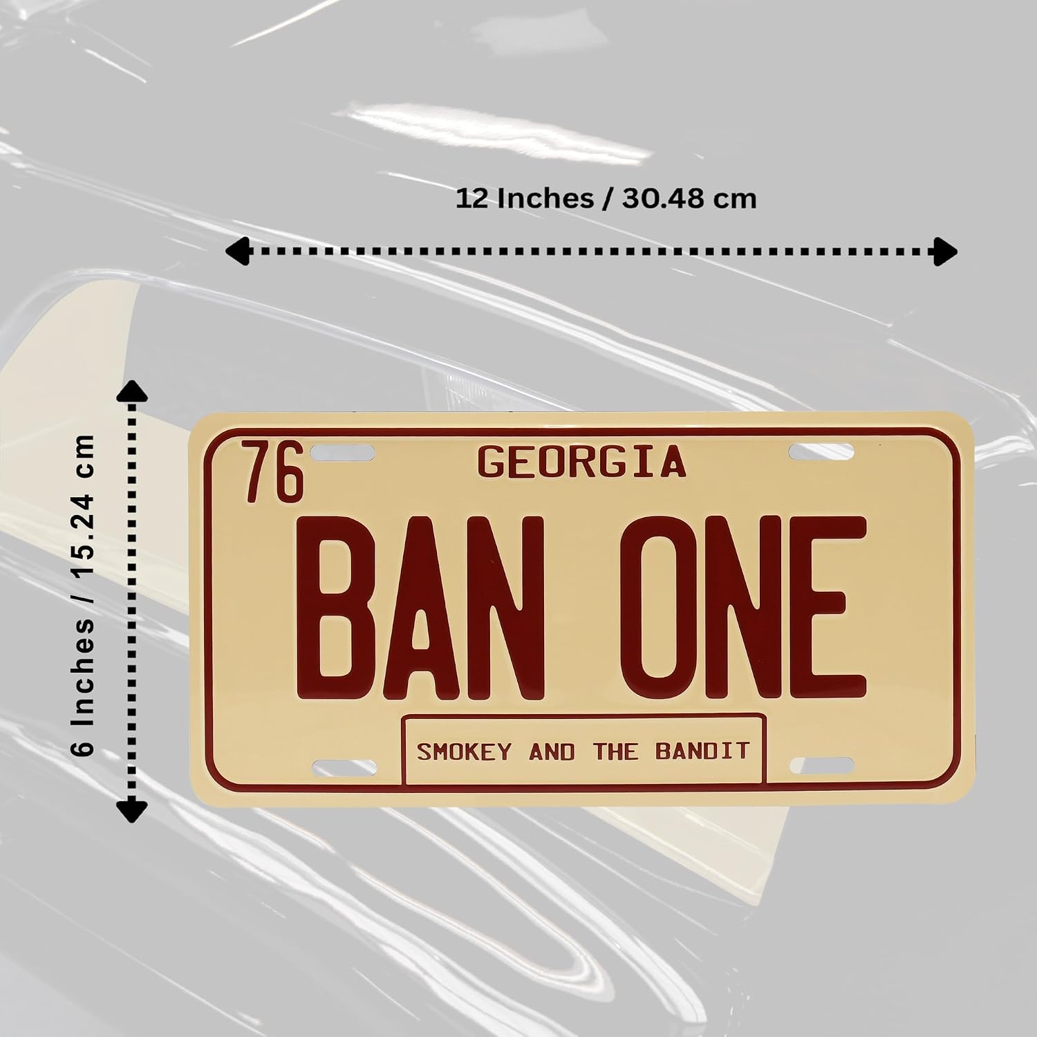 Smokey and The Bandit Ban One Sign – Decorative Front License Plate for Car or SUV, Retro Georgia Style Vanity Tag, Funny Metal License Plate Frames, Car Accessories - Bandit Movie Props 6"x12"