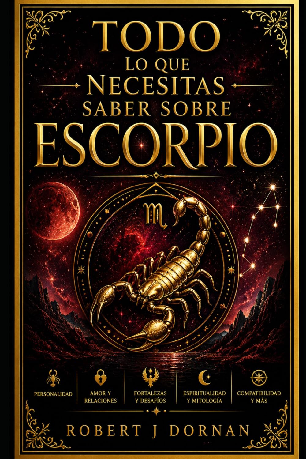 Todo lo que necesitas saber sobre Escorpio (Astrología Española)