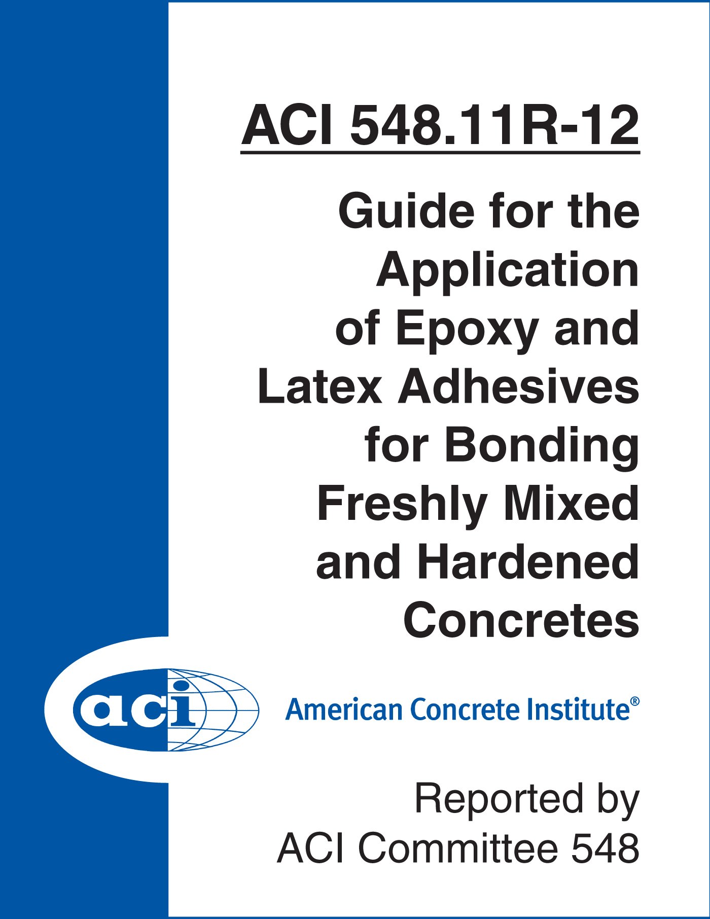 Guide ACI 548.11R-12 manuel technique adhésifs époxy et latex version anglaise