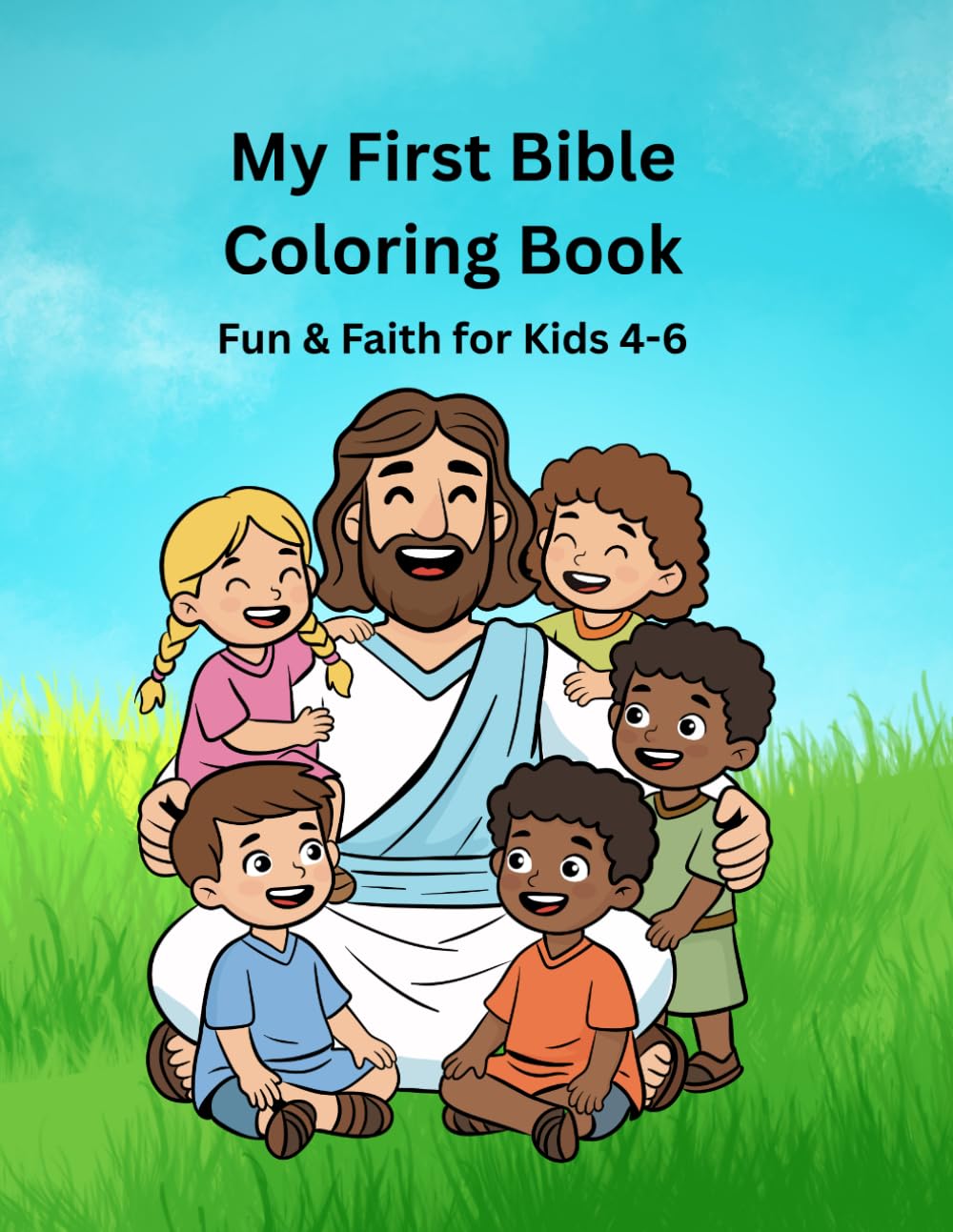 My First Bible Coloring Book: Fun & Faith for Kids Ages 4-6