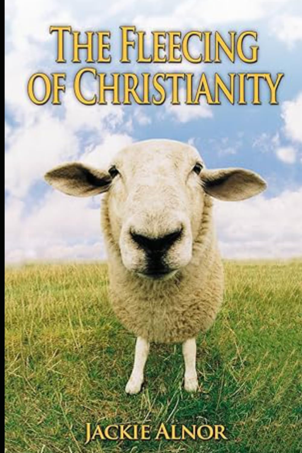 The Fleecing of Christianity: Televangelism in Bible Prophecy