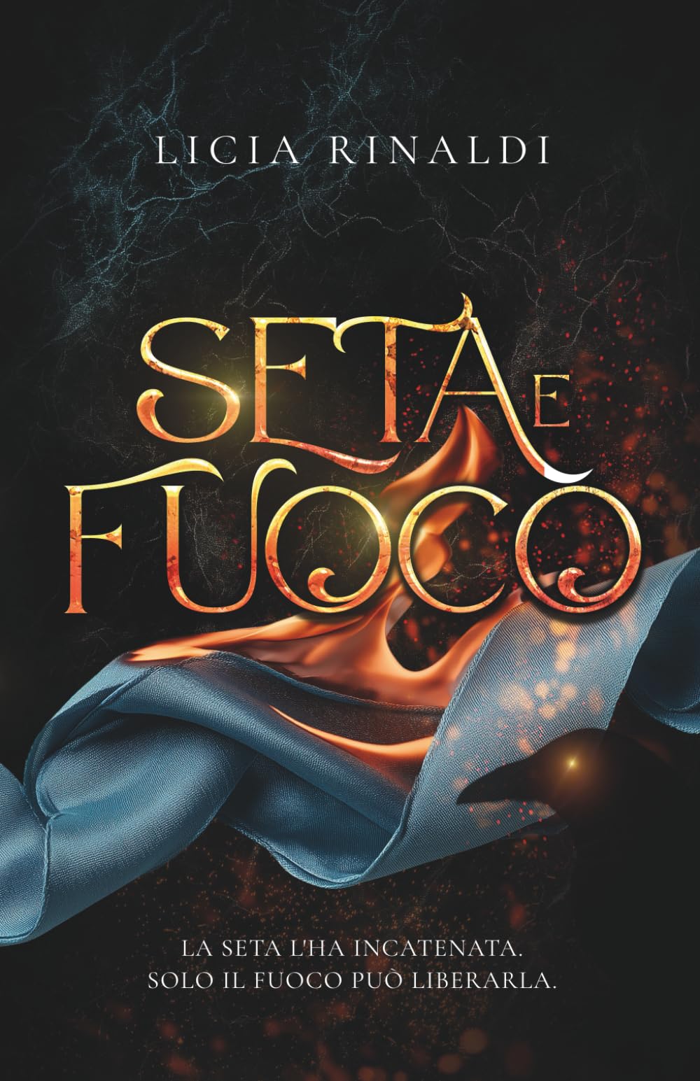 Seta e fuoco: Un avvincente romance storico ambientato nella Napoli del Settecento tra passioni proibite e intrighi.