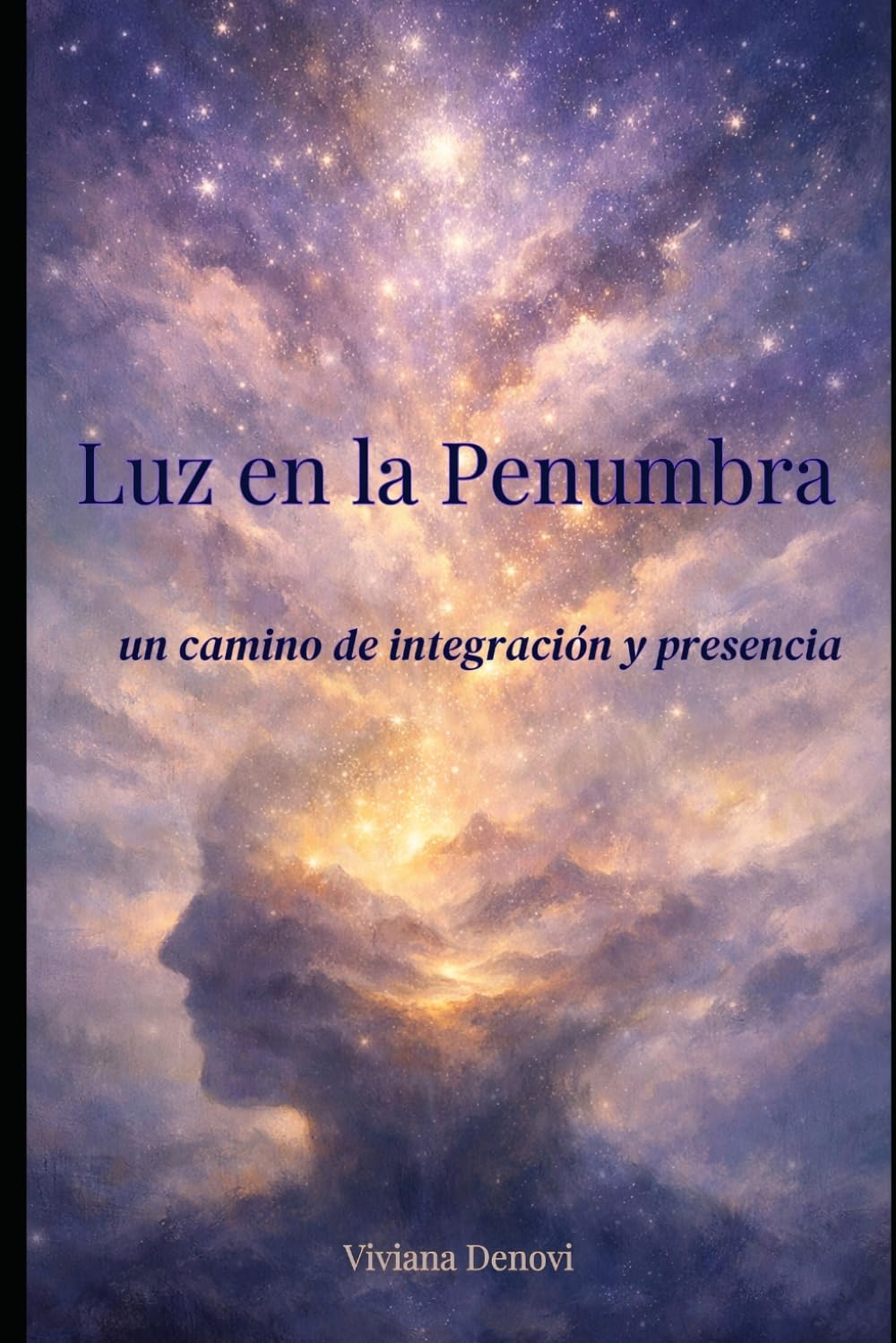 Luz en la penumbra: un camino de integración y presencia
