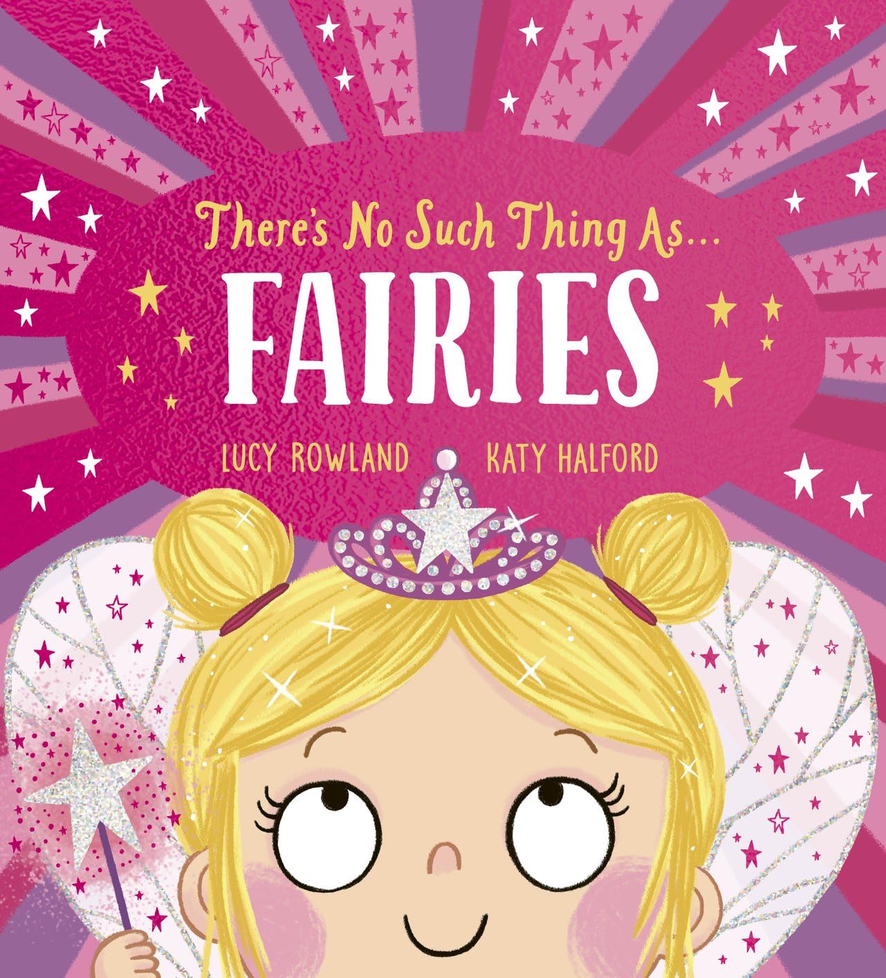 Lucy Rowland There's No Such Thing as Fairies Paperback Book