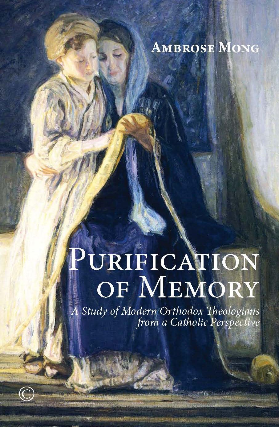 Buy Purification of Memory: A Study of Modern Orthodox Theologians from a Catholic Perspective — BookShops.in