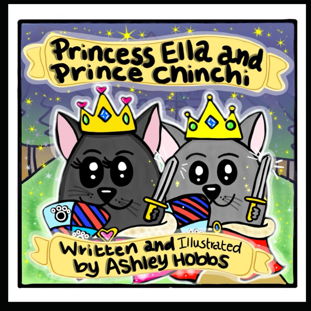Princess Ella and Prince Chinchi!