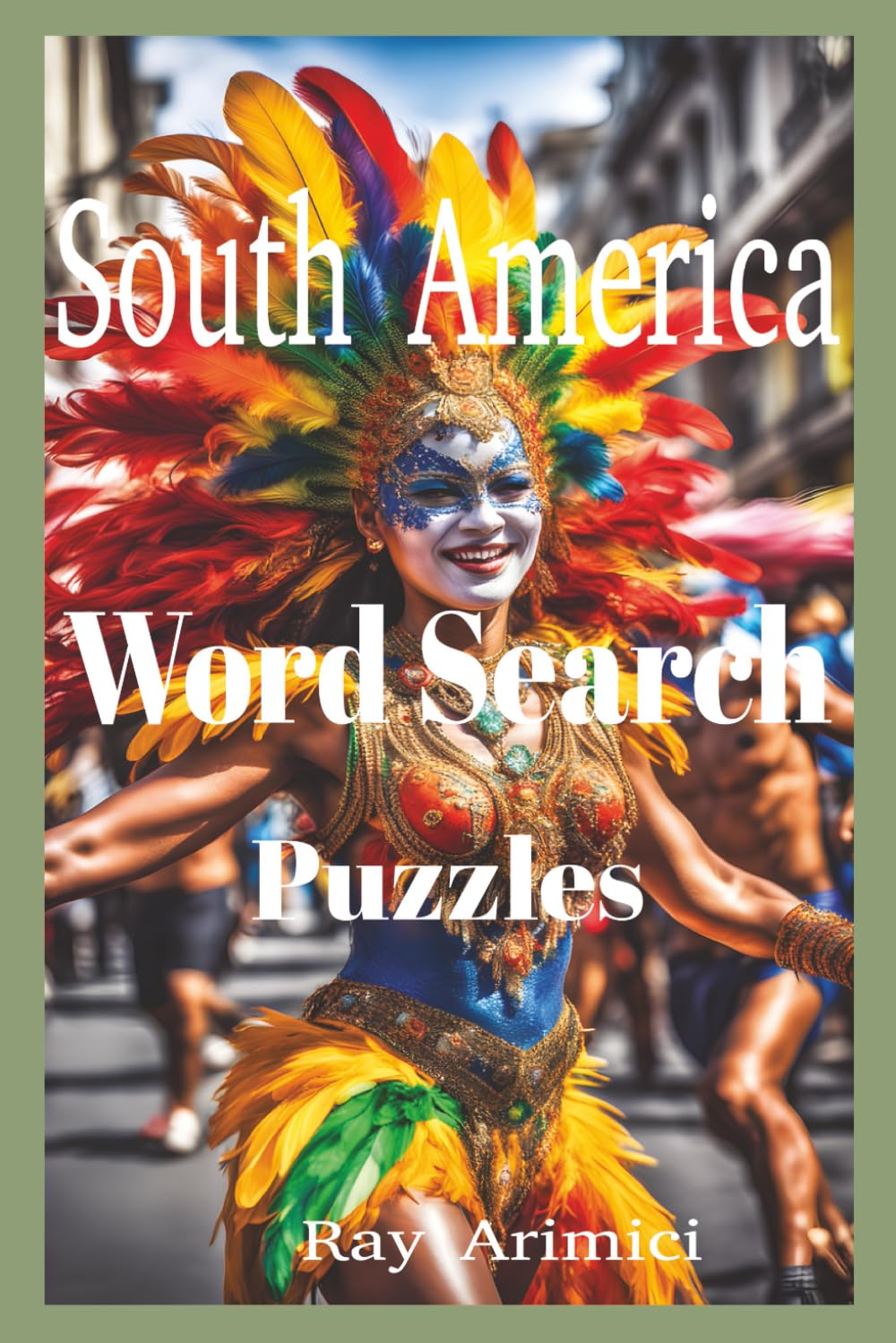 South America Word Search Puzzles: South America word search adventure — explore Brazil, Argentina, Chile, and Paraguay through travel, heritage, and nature puzzle challenges.