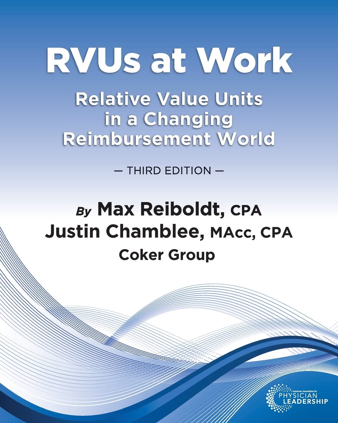 Rvus at Work: Relative Value Units in a Changing Reimbursement World ...