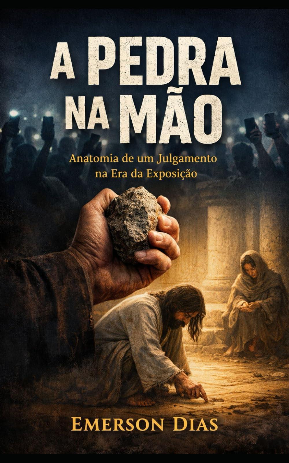 A Pedra na Mão: Anatomia de um Julgamento na Era da Exposição (Juízo e Identidade na Epístola e na Cruz)