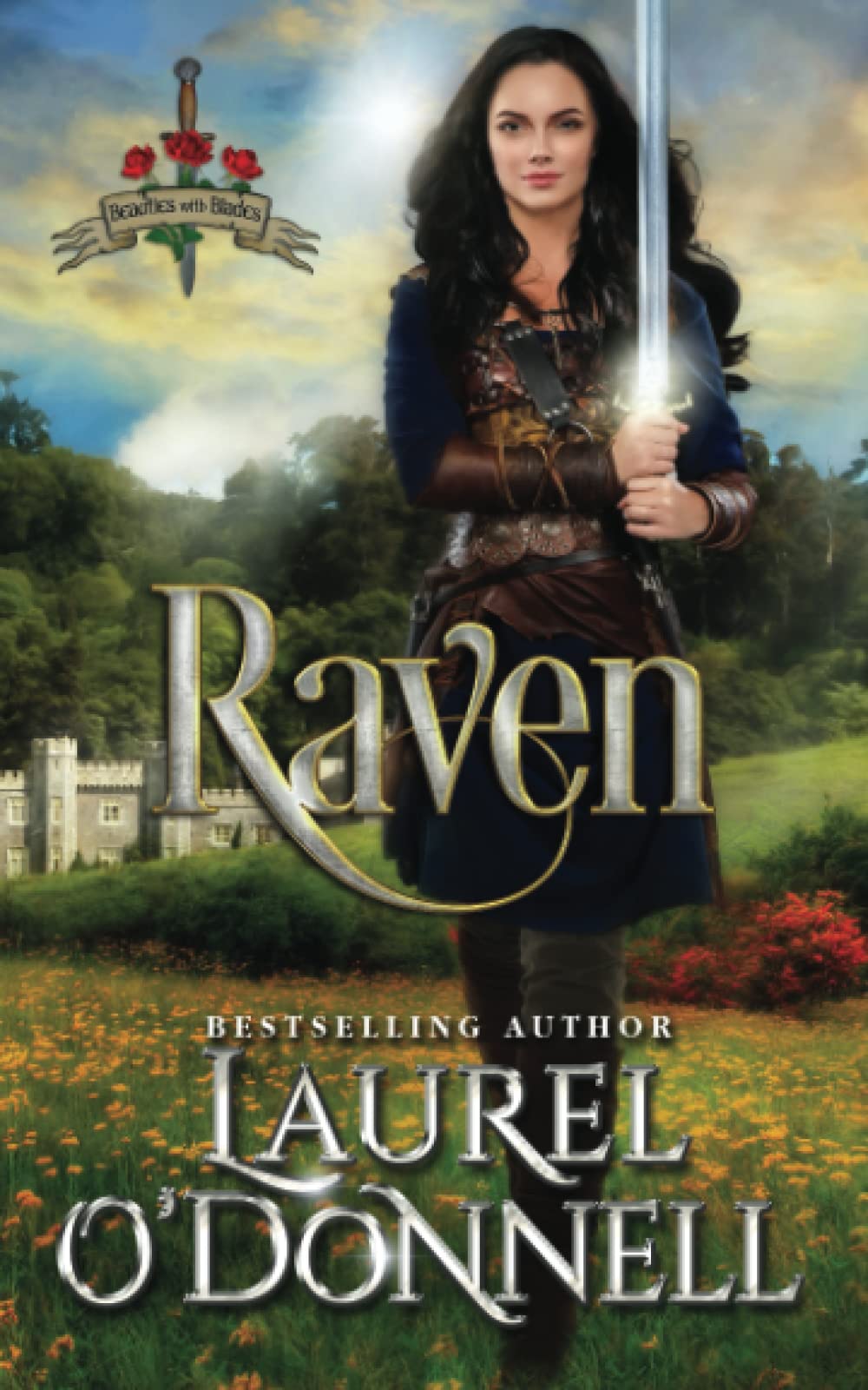 Raven: Medieval Romance Beauties With Blades Book 2