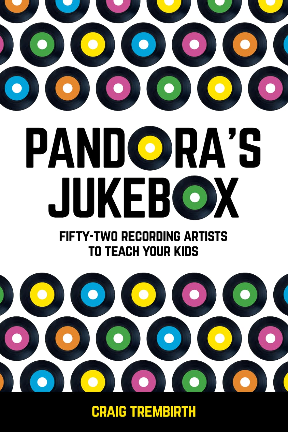 Pandora’s Jukebox: Fifty-two recording artists to teach your kids