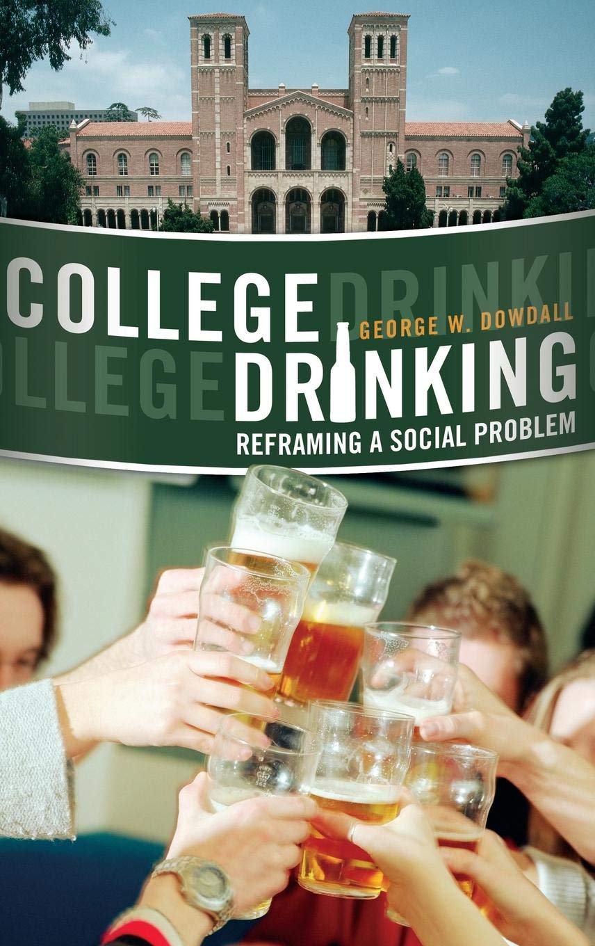 College Drinking: Reframing a Social Problem view 3