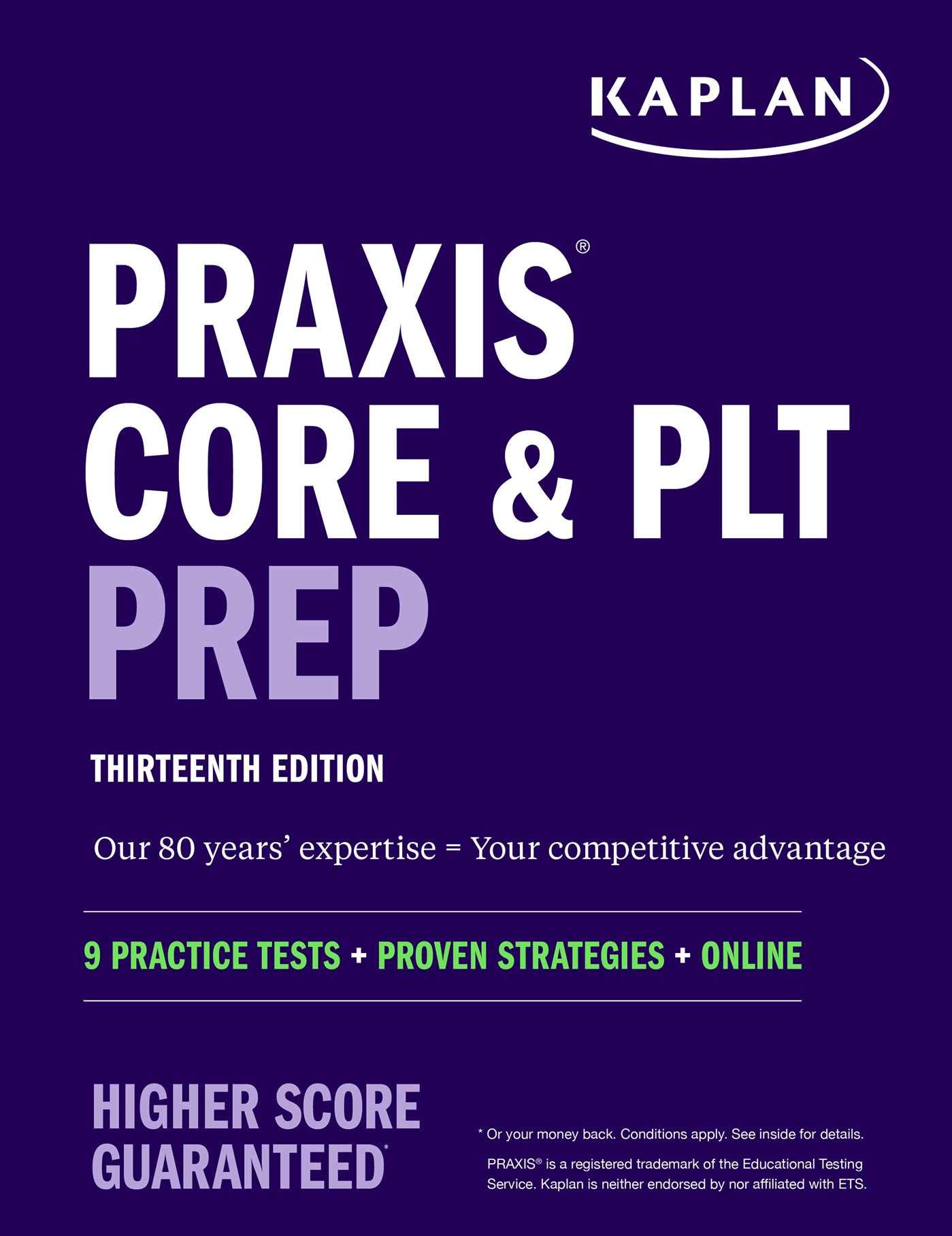 Praxis Core and PLT Prep: 9 Practice Tests + Proven Strategies + Online (Kaplan Test Prep)