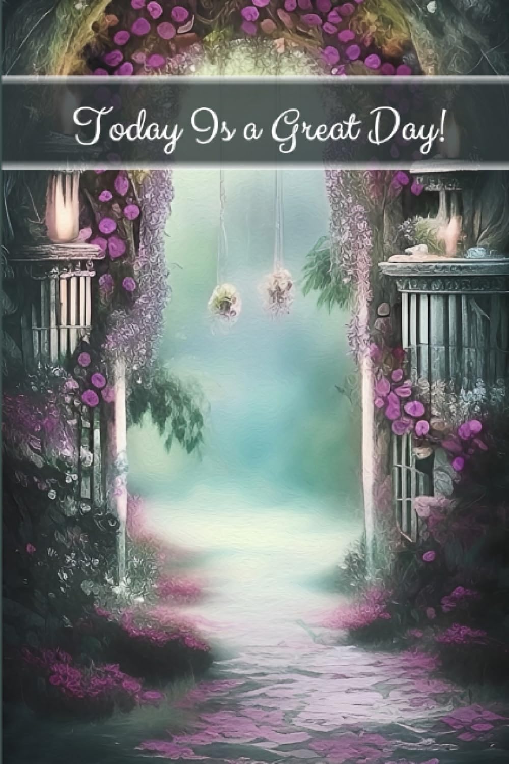 Today Is a Great Day