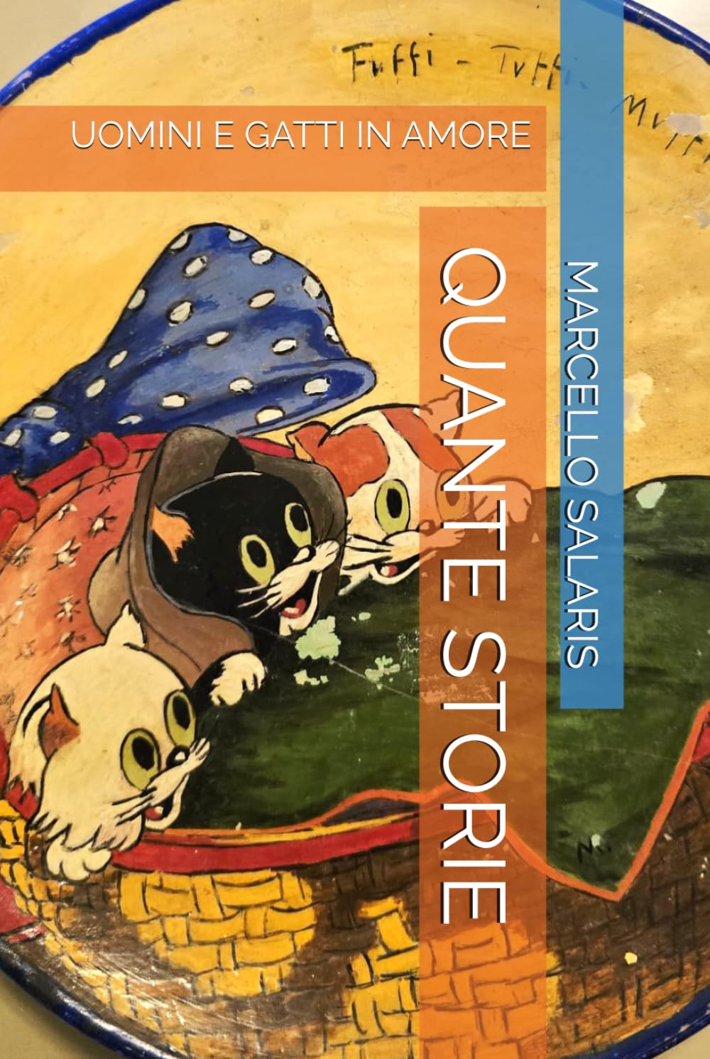 QUANTE STORIE: UOMINI E GATTI IN AMORE