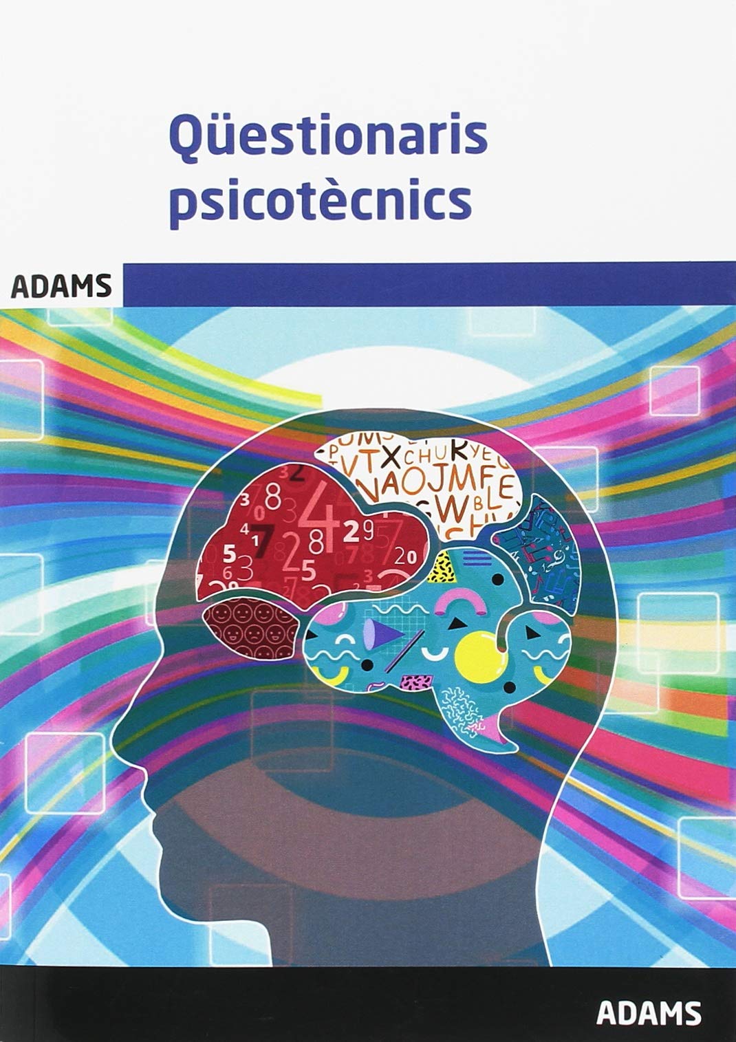 Qüestionaris Psicotècnics (ADAMS)