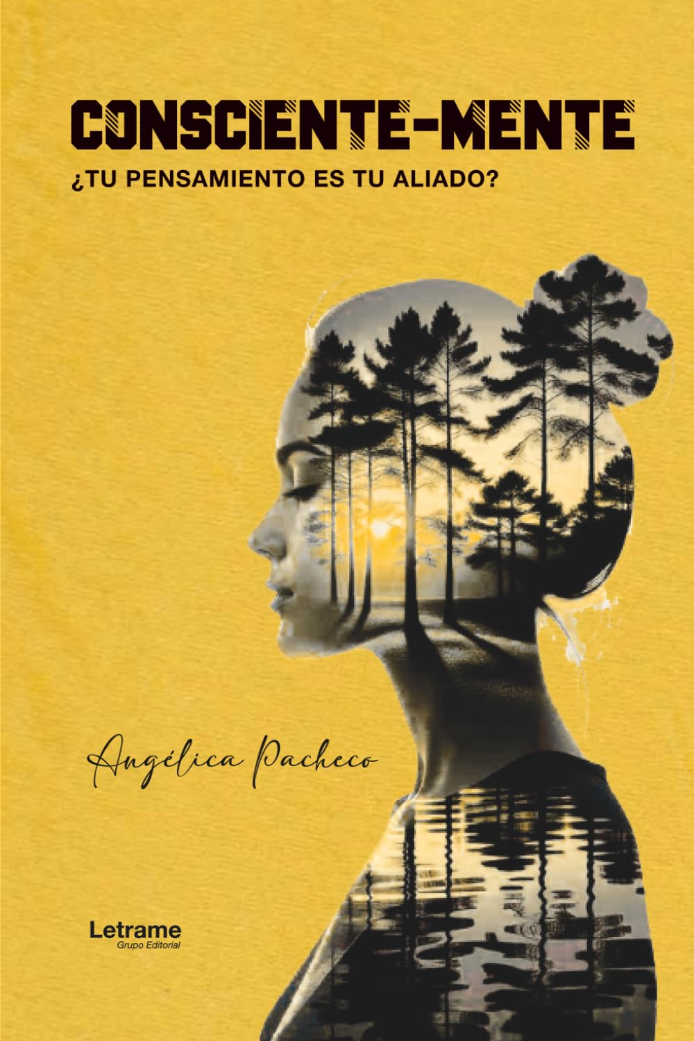 Consciente-Mente: ¿TU PENSAMIENTO ES TU ALIADO?: 01 (Psicología)