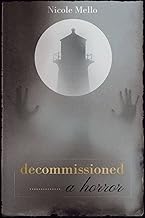 decommissioned: a horror