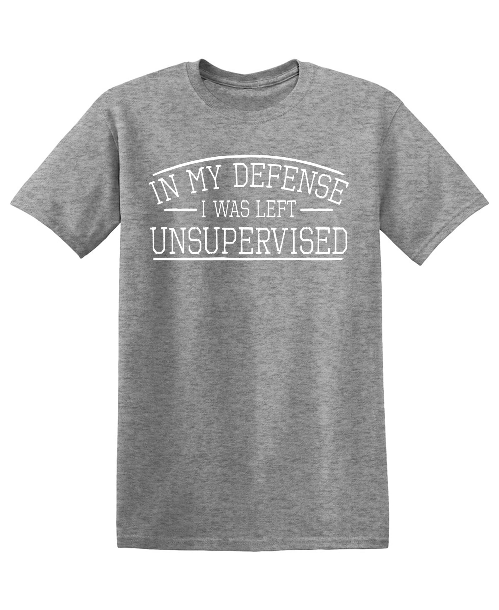Defense Unsupervised Tshirt Novelty Gag Gift Funny T Shirt for Anyone