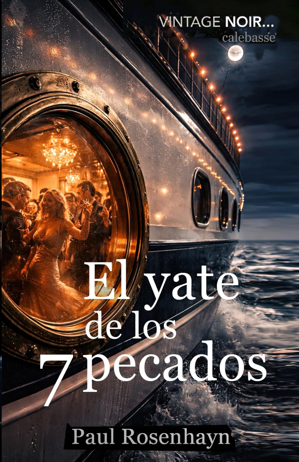 El yate de los siete pecados (VINTAGE NOIR : Los misterios internacionales completos del detective Jenkins)