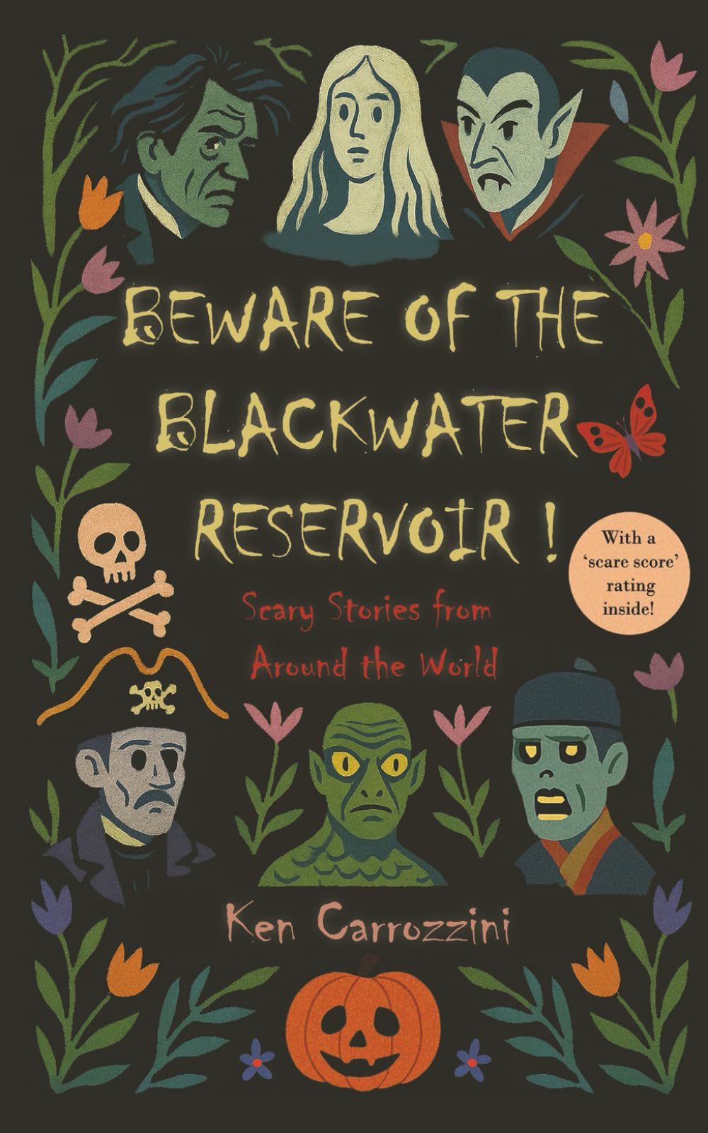Beware of the Blackwater Reservoir: 12 Scary Stories from Around the World