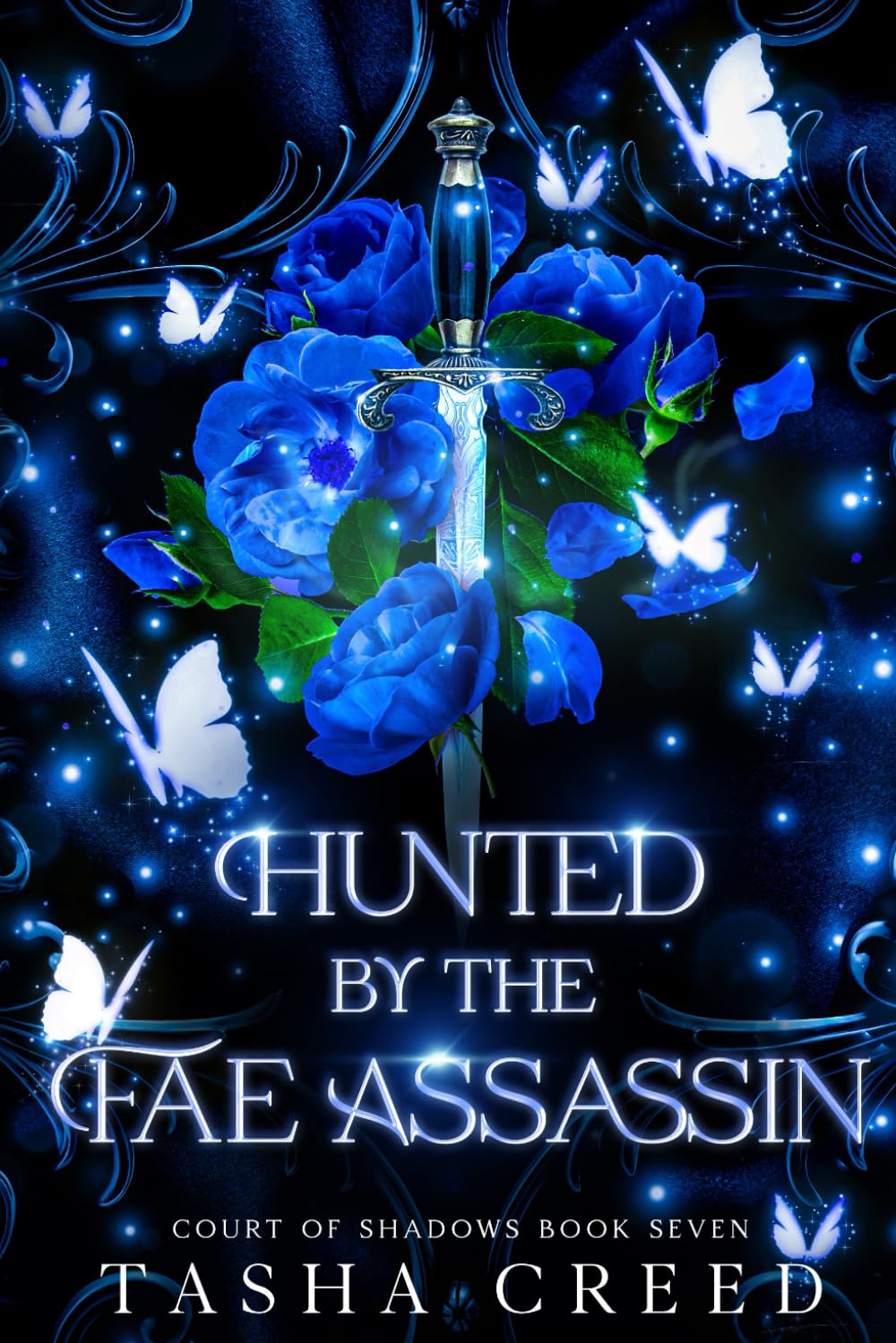 Hunted by the Fae Assassin: A Fae Fantasy Romance (Court of Shadows)