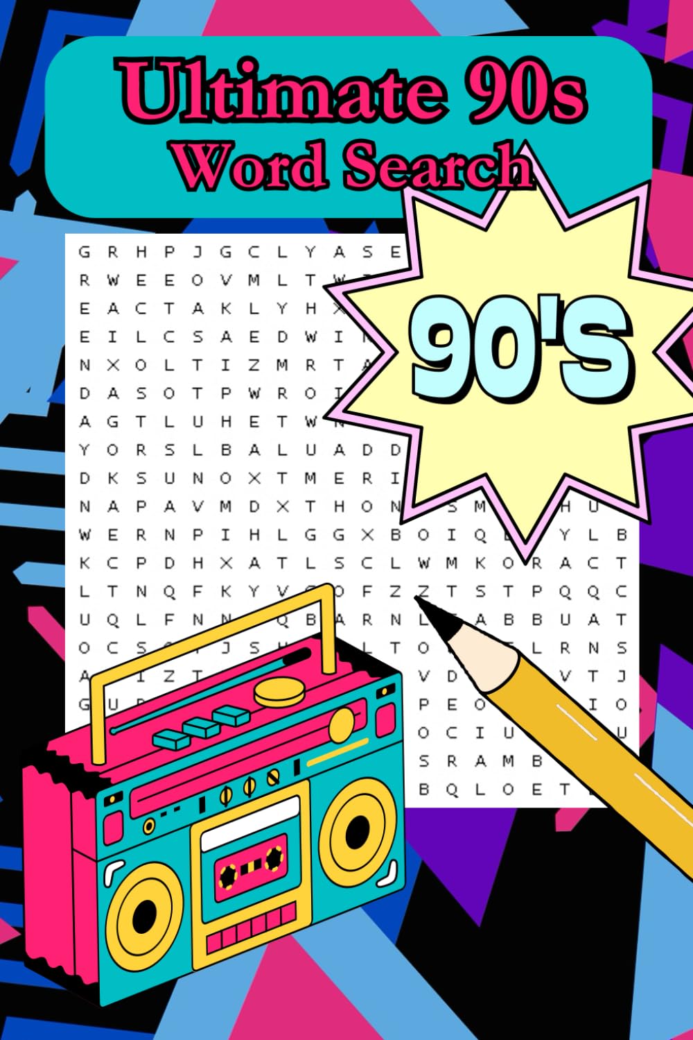 The Ultimate 90s Word Search: A Totally Rad puzzle book for Adults, Teens, and Puzzle lovers