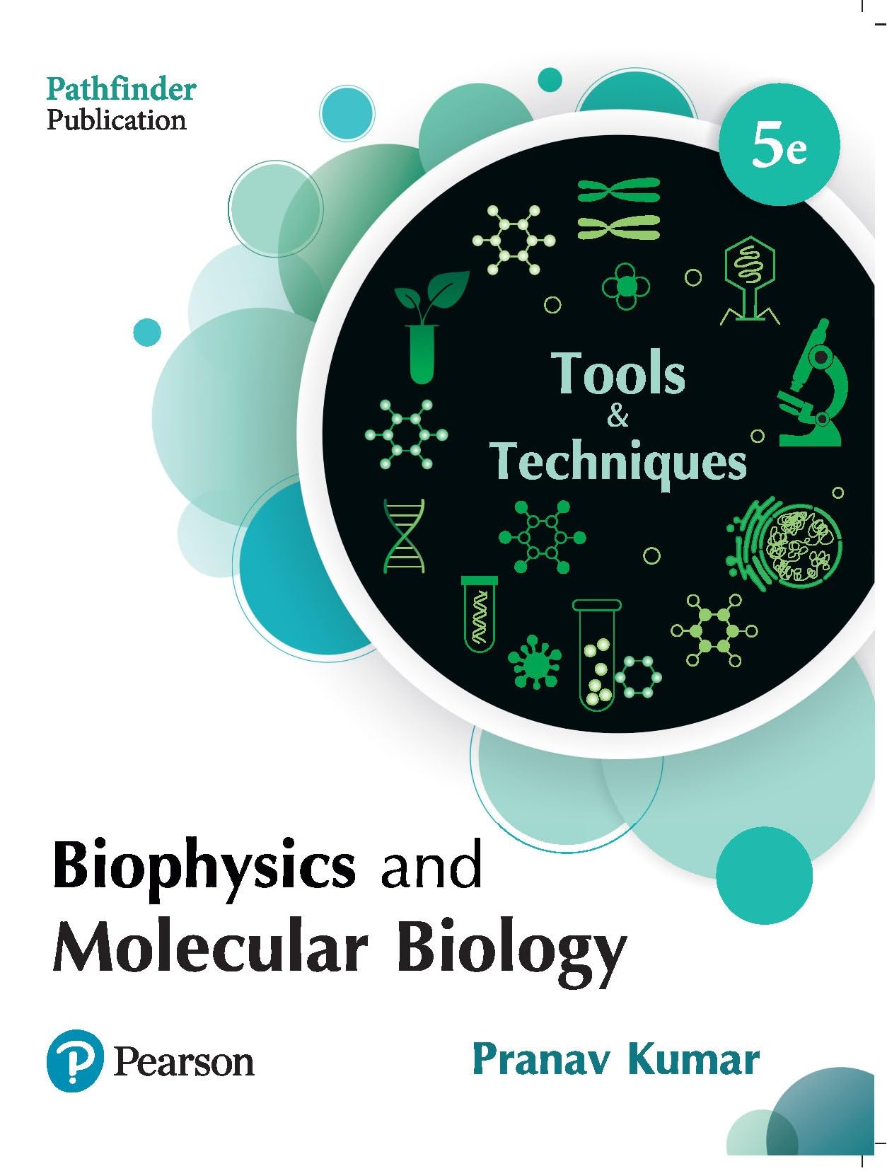 Biophysics and Molecular Biology: Tools and Techniques, 5th Edition
