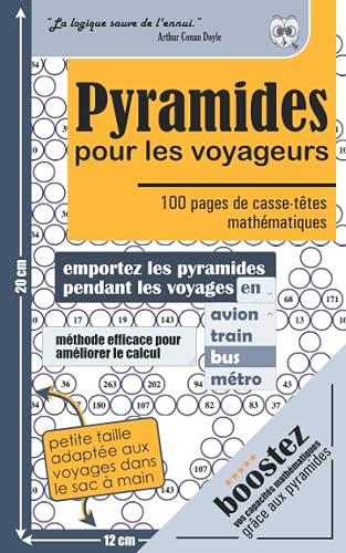 Pyramides pour les voyageurs: 100 pages de casse-têtes mathématiques