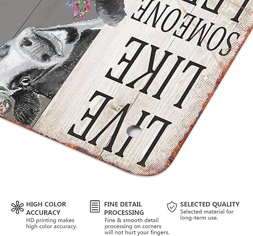 Miniatura 4 de Letrero de hojalata personalizado con diseño de vaca Live Like Someone Left The Gate Open, regalo vintage, placa de metal para hombre, cueva, bar,