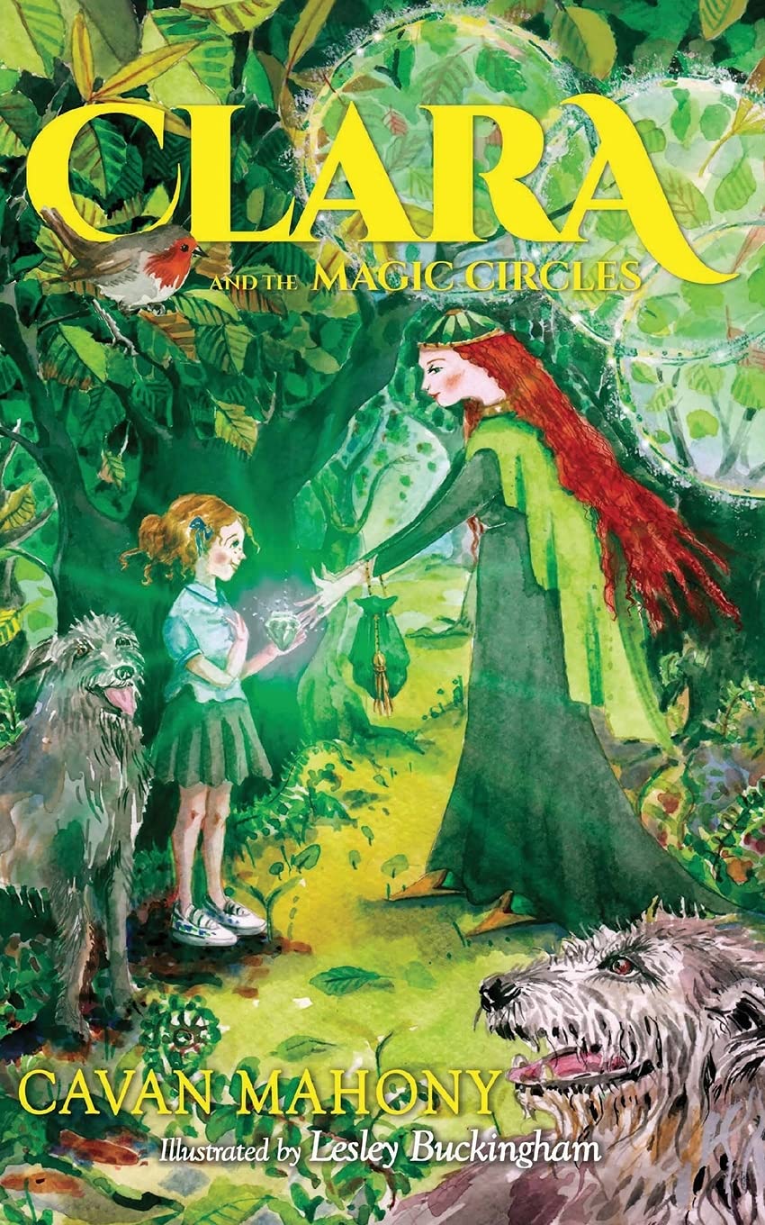 Clara and the Magic Circles By Mahony, Cavan Cavan Mahony,