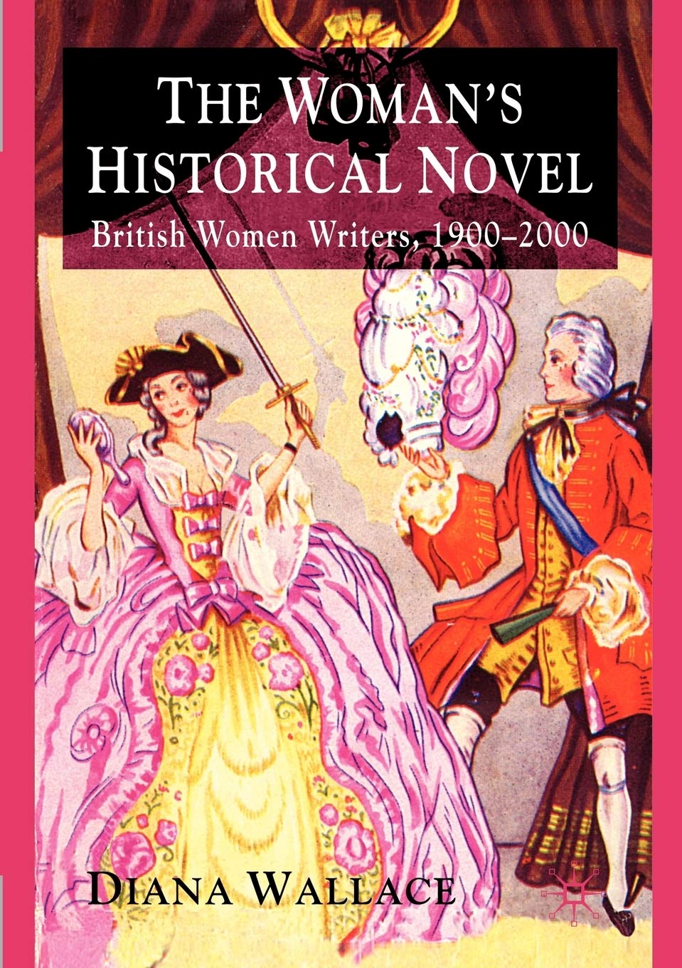 Diana Wallace Unisex Multicolor The Woman's Historical Novel: British Women Writers, 1900-2000