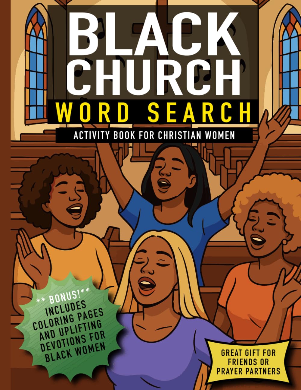 Black Church Word Search Puzzle Activity Book For Christian Women: Christian-Themed Word Find Puzzles, Coloring Pages and Uplifting Messages for African American Women | Great Religious Gift