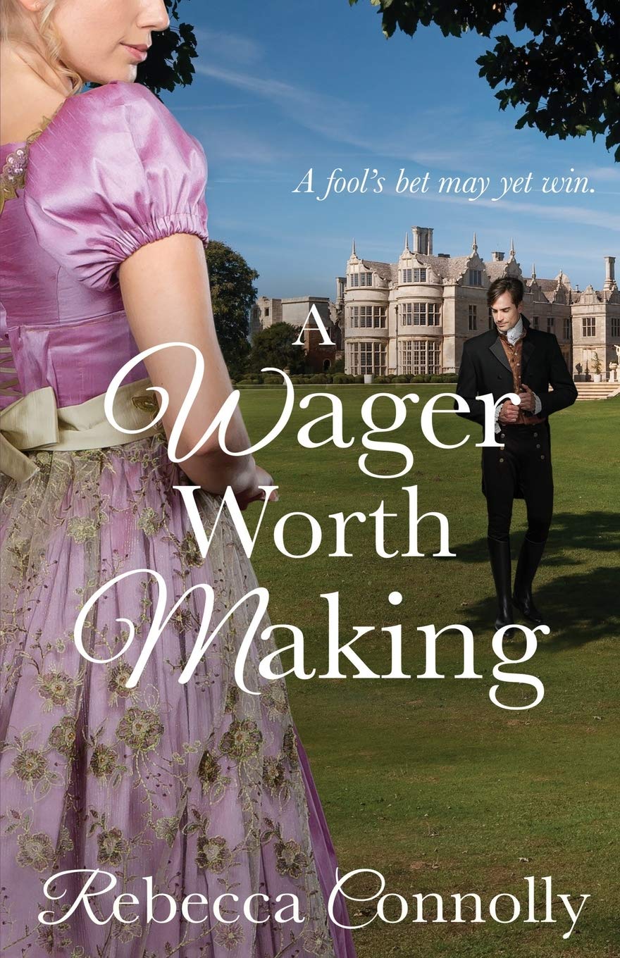 A Wager Worth Making (Arrangements, Book 7)