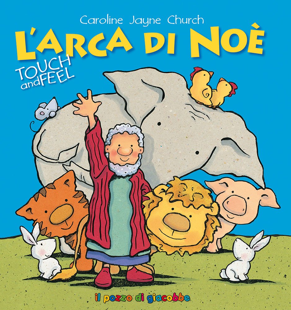 L'arca Di Noè. Touch And Feel. Ediz. Illustrata - 4